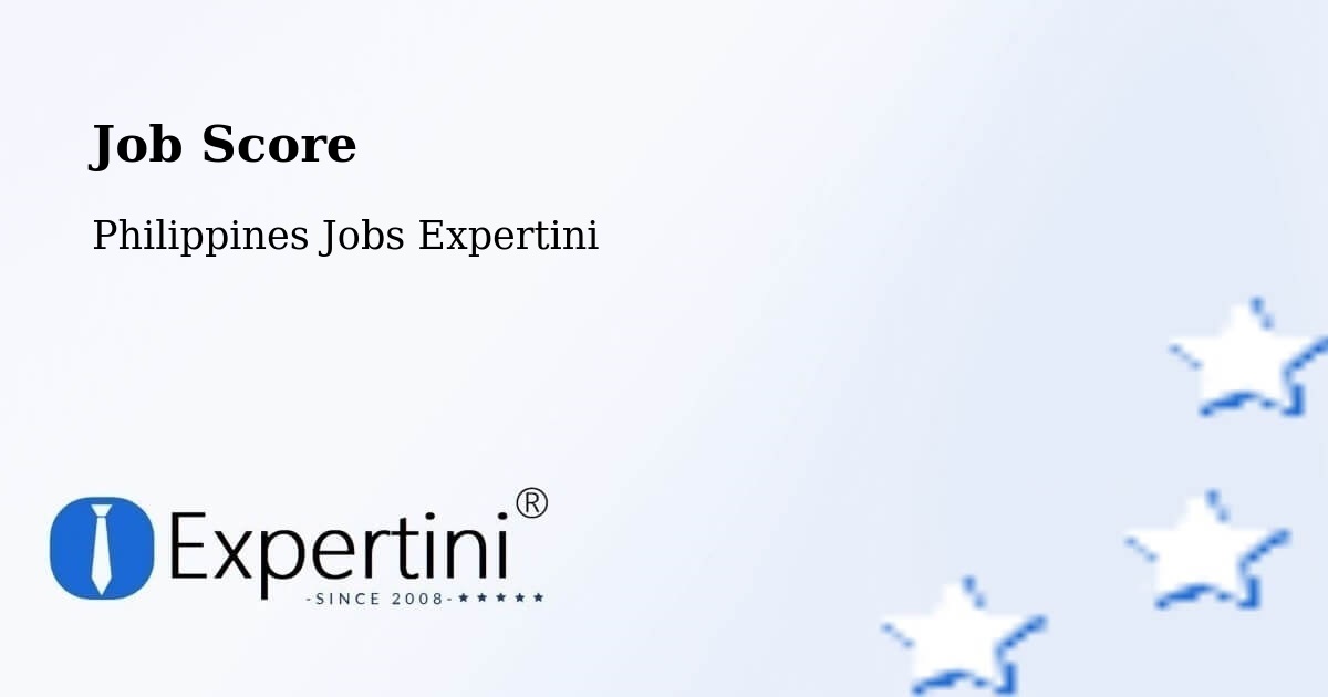 Job Score & Job Description Score Tool – Magtaking - Philippines Jobs Expertini